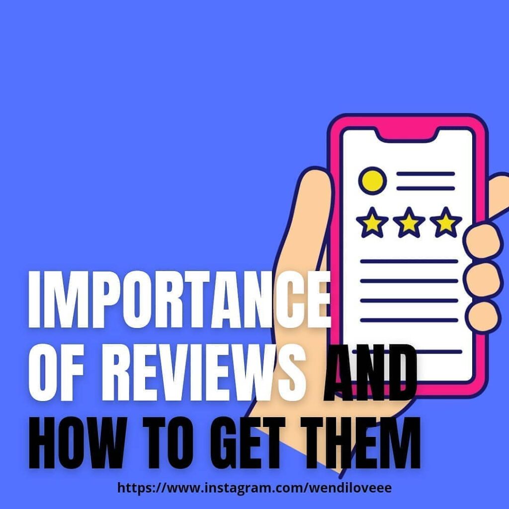 Importance of reviews and how to get them?
