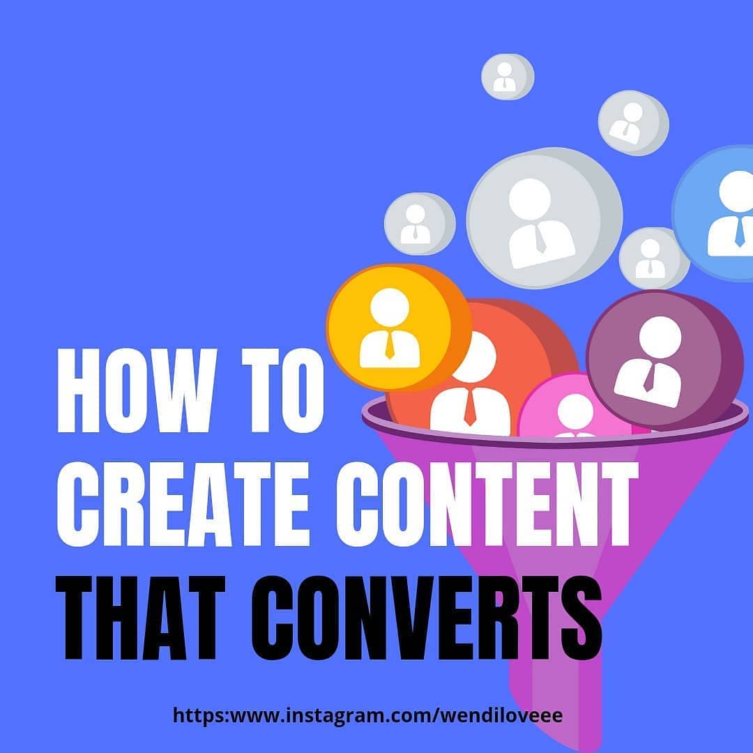 How to create content that converts!