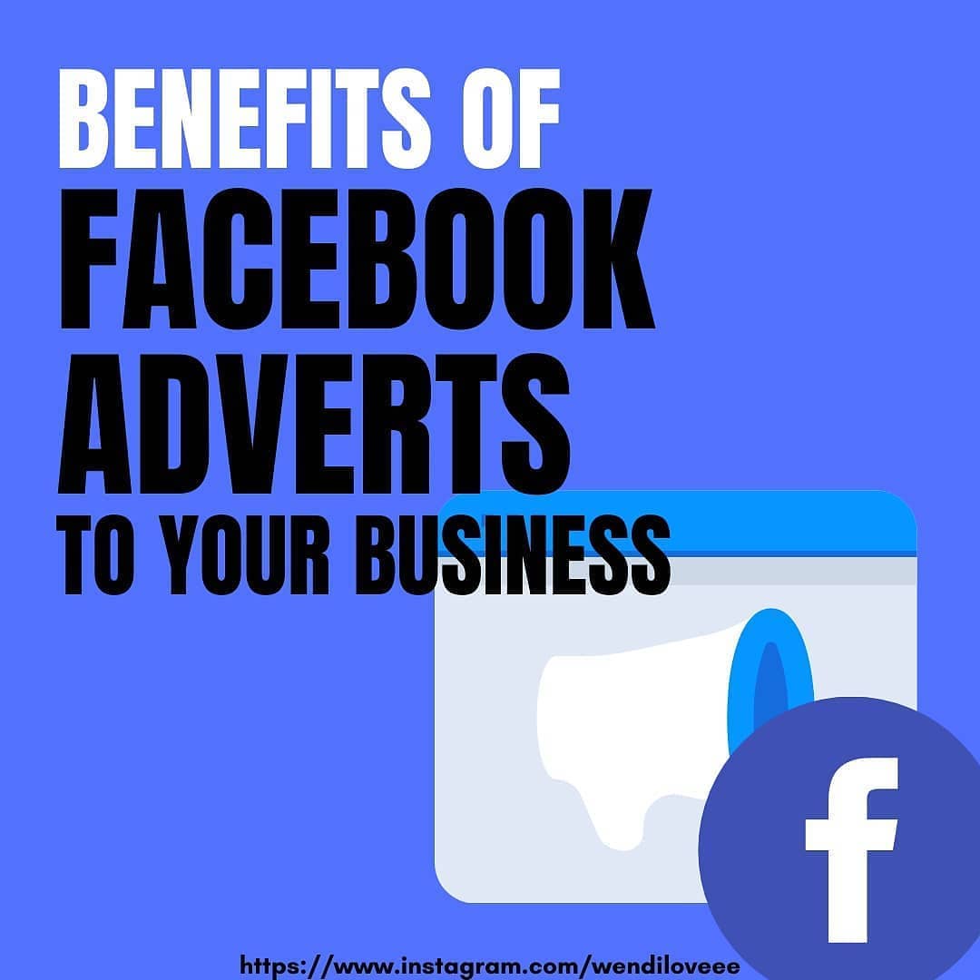 Benefits of Facebook adverts to your business