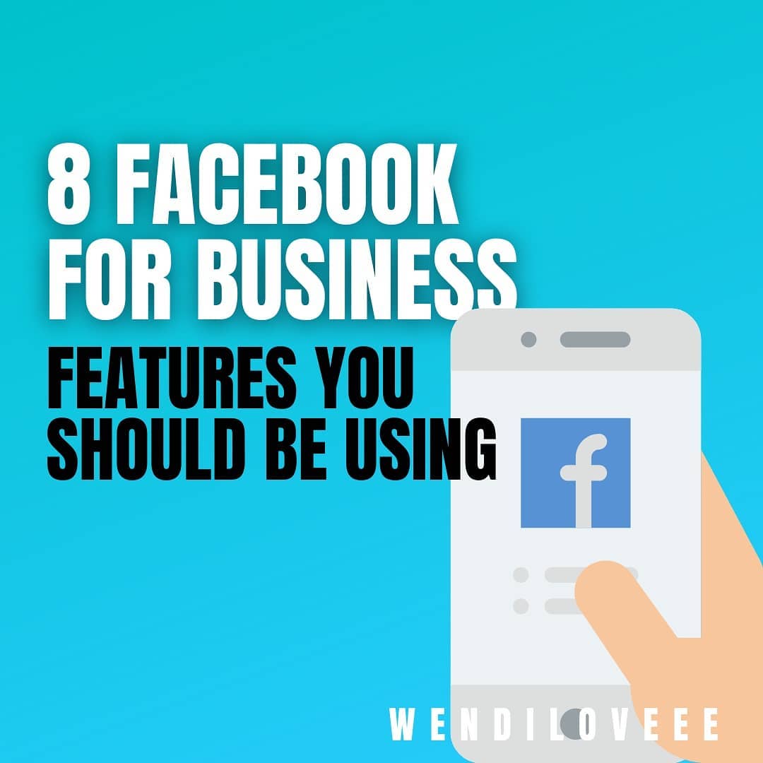 8 Facebook Usage for business features should be using