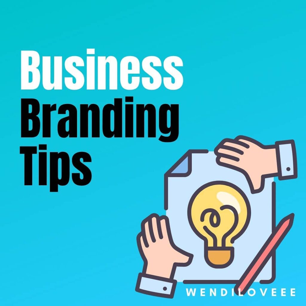 Business Branding Tips