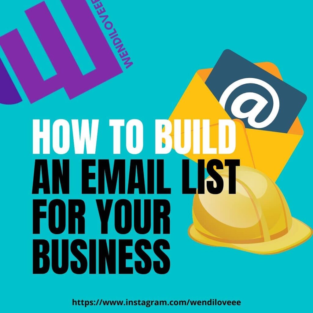 How To Build An Email List For Your Business