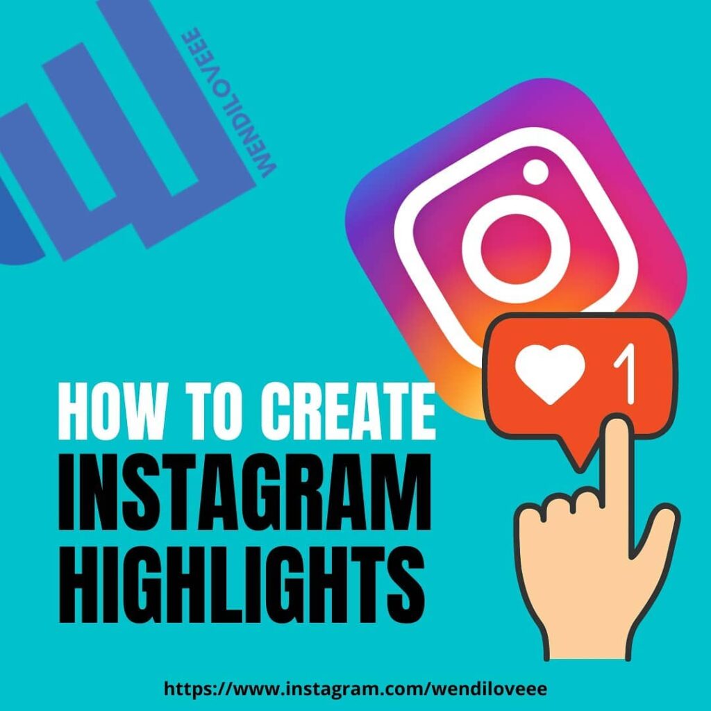 How To Create Instagram Highlight