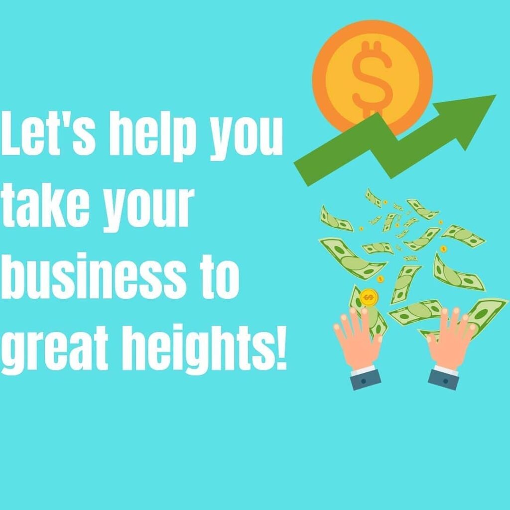 Let's Help You Take Your Business To Great Height
