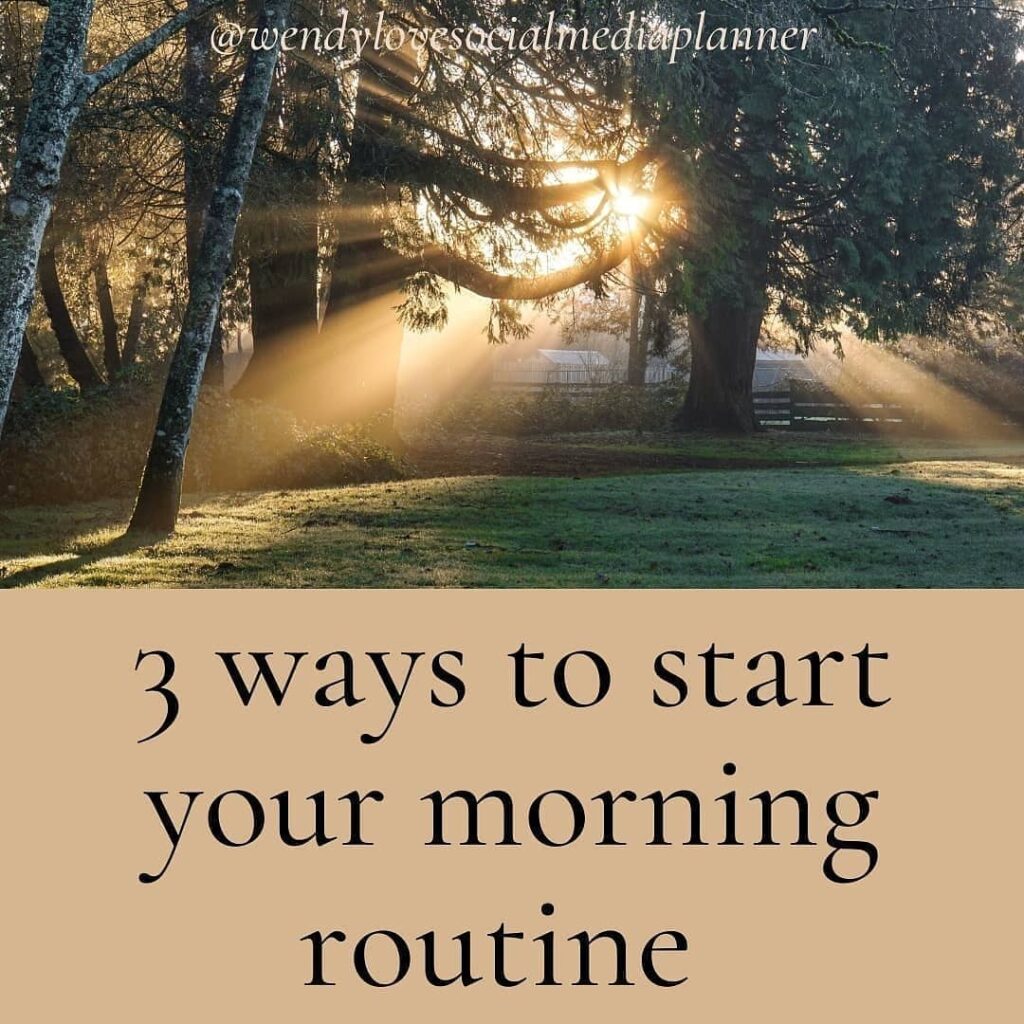 3 Ways to Start Your Morning Routine