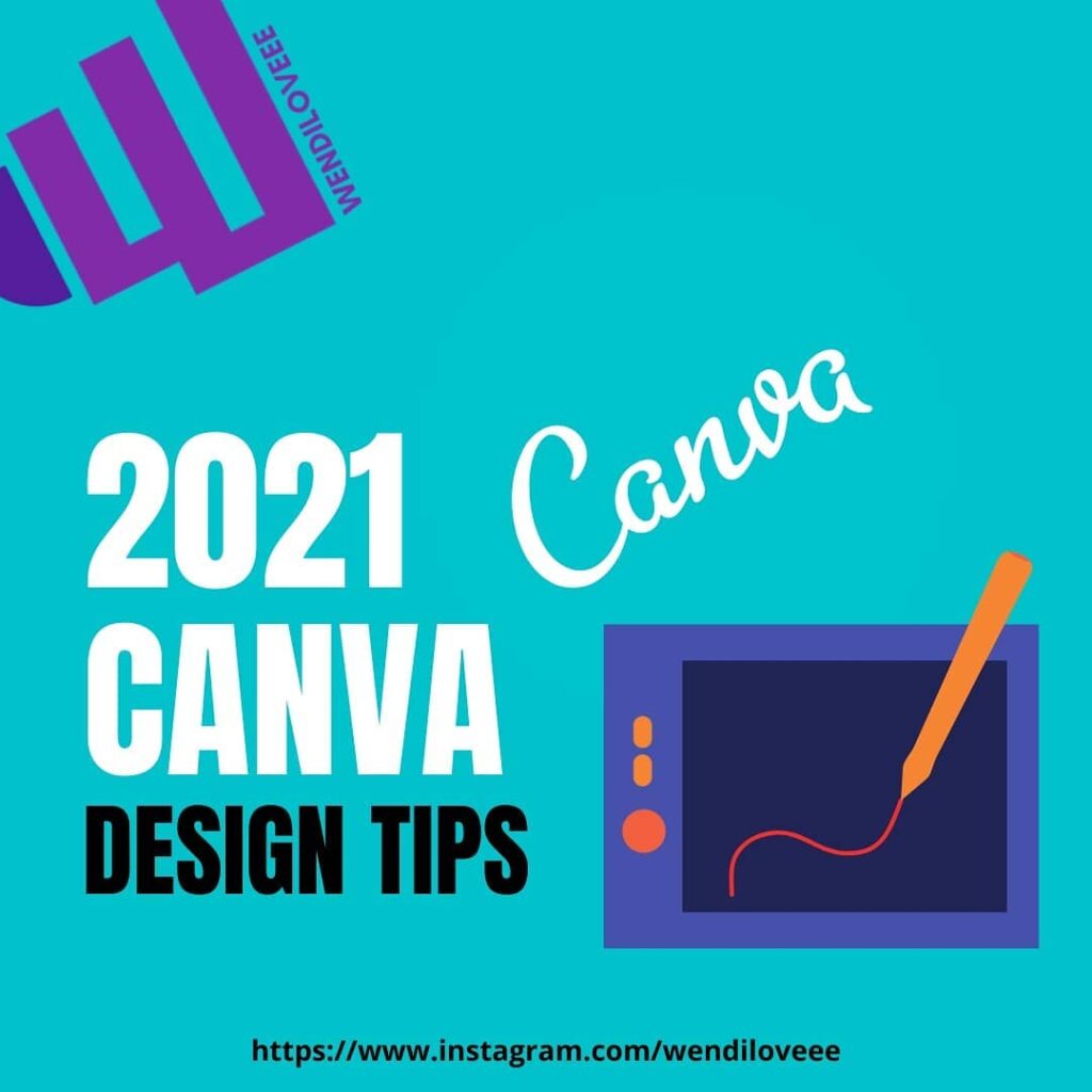 2021 Canva Design Tips
