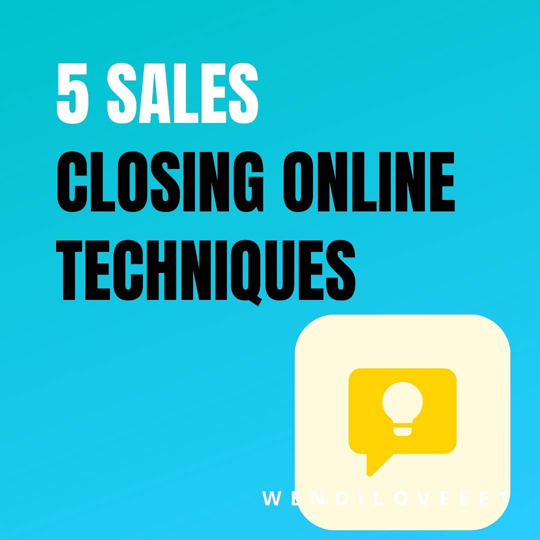 5 Sales Closing Online Techniques