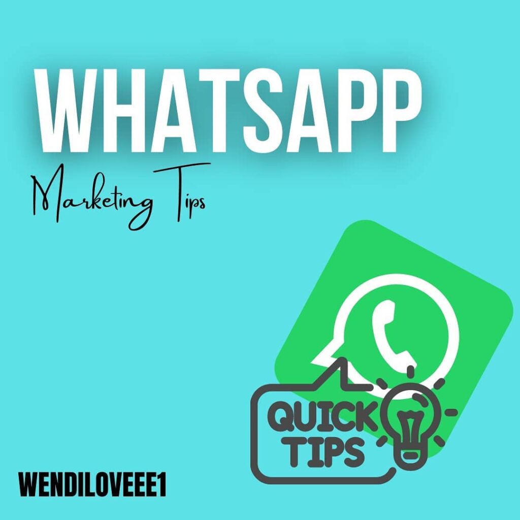 WhatsApp Marketing Tips