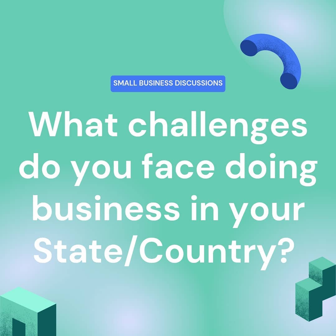 What challenges do you face doing business in your country/state?