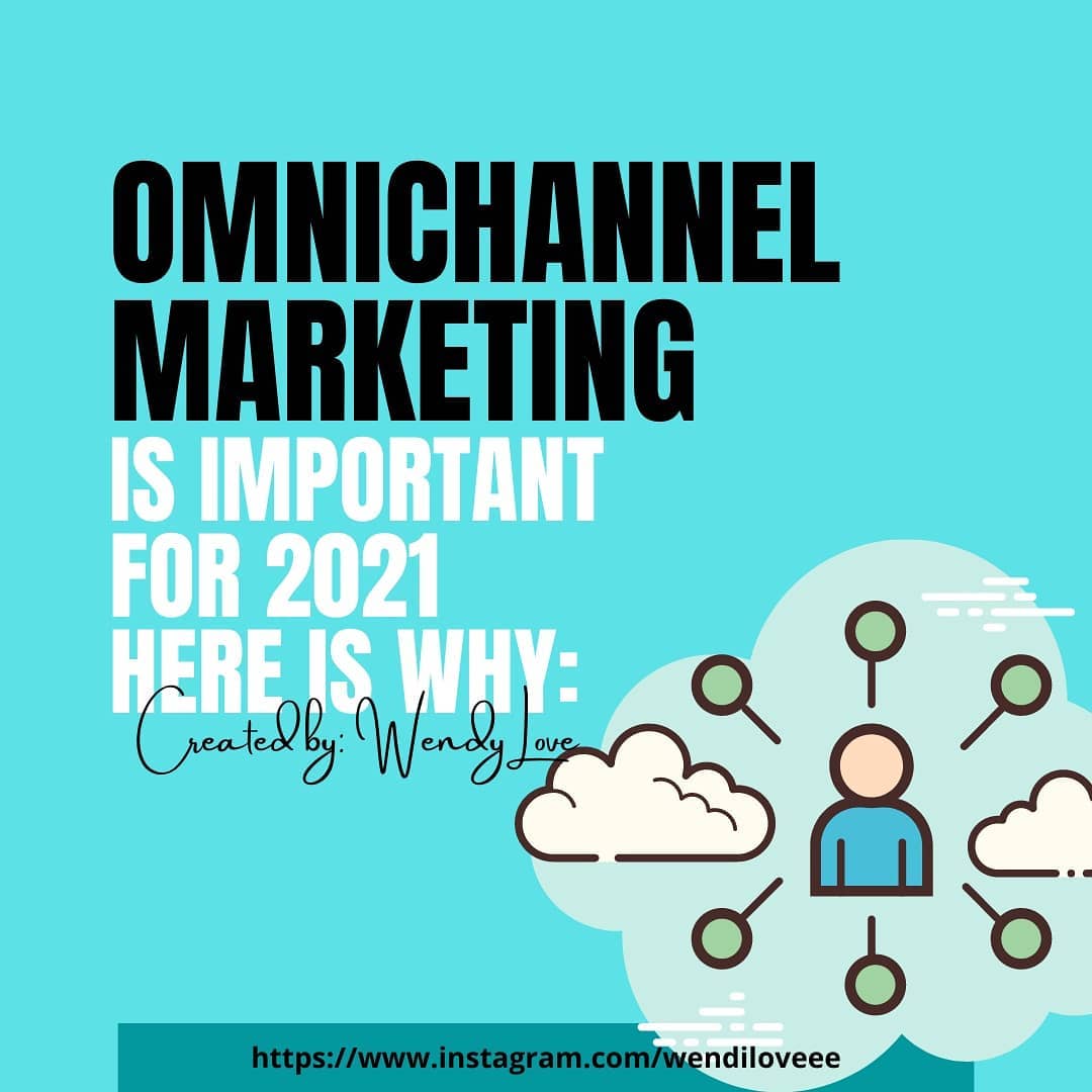 Omnichannel Marketing is more important for 2021