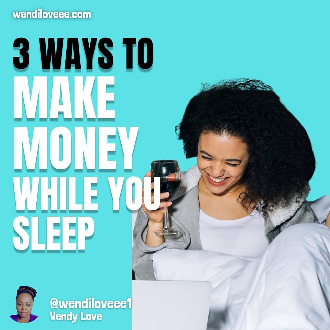 3 ways to make money while you sleep