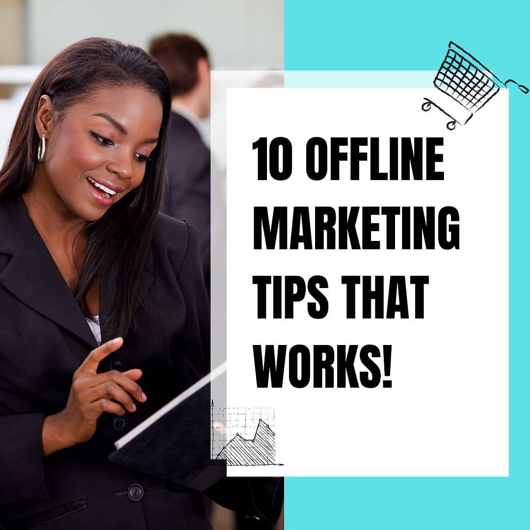 10 offline marketing tips that really works