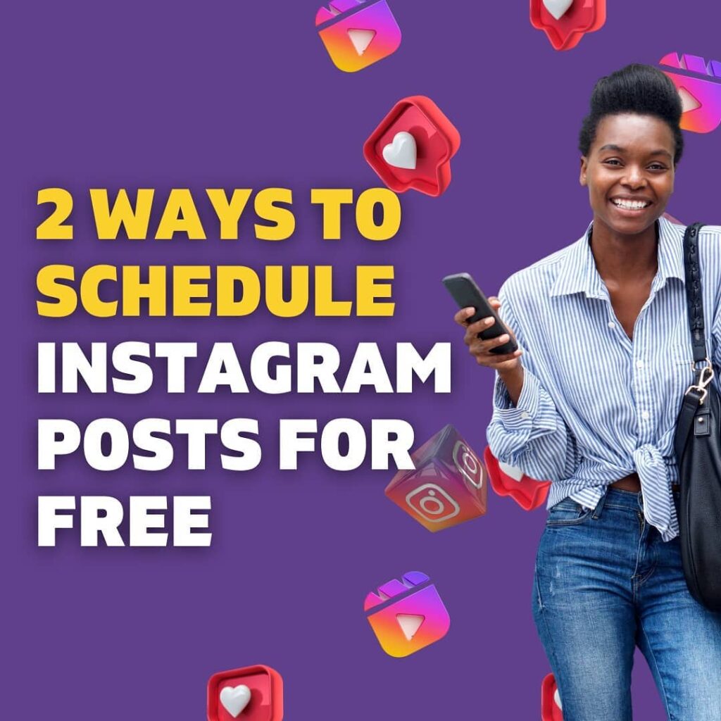2 ways to schedule Instagram posts for free