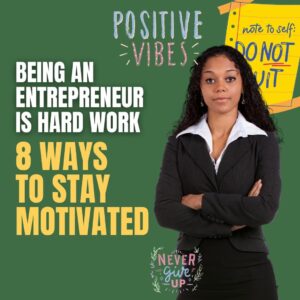 8 ways to stay motivated